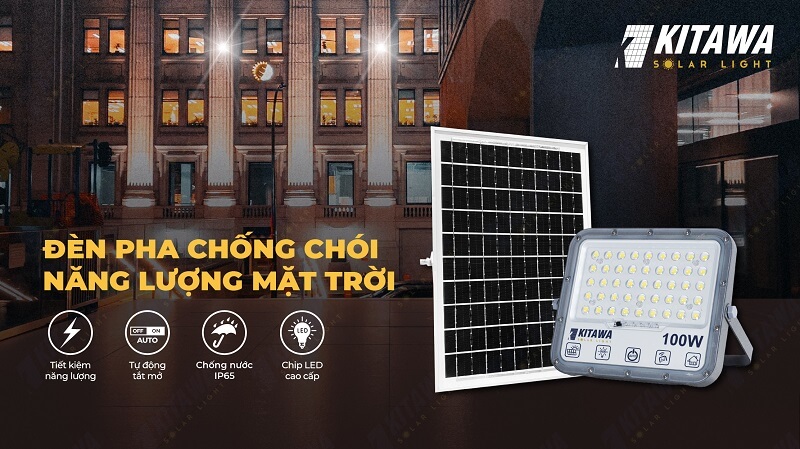 đèn pha chống chói 100W DP15.100 Kitawa năng lượng mặt trời